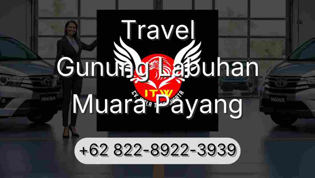 Travel Gunung Labuhan Muara Payang