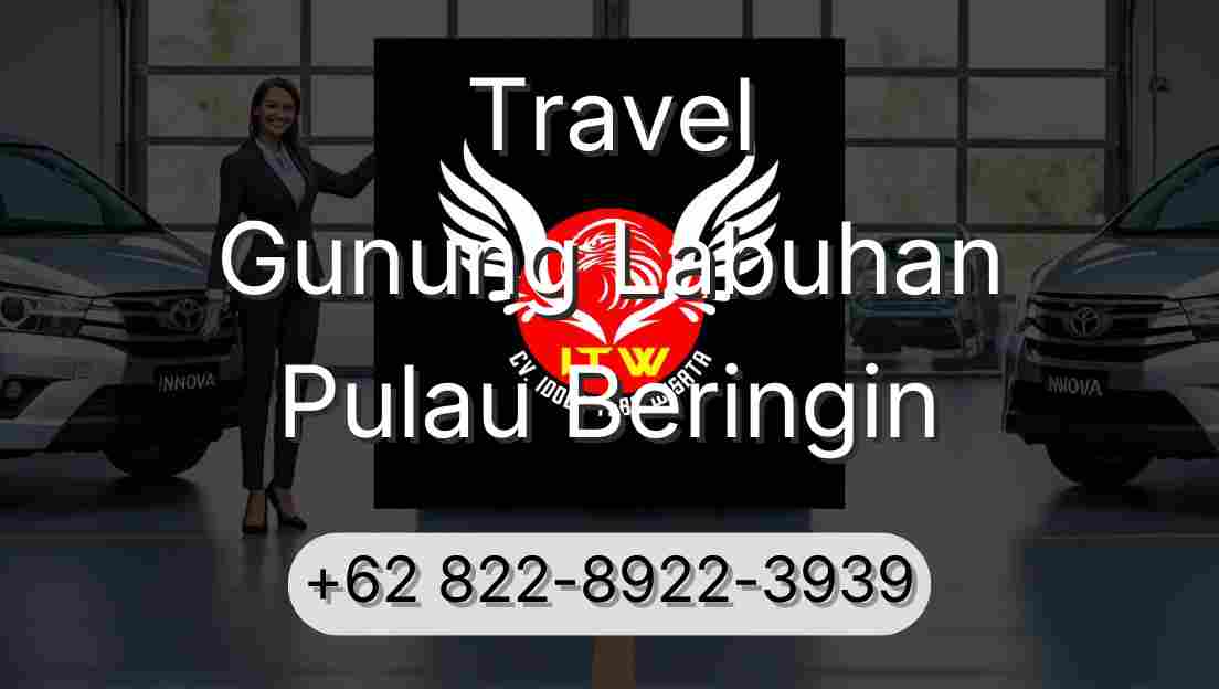 Travel Gunung Labuhan Pulau Beringin