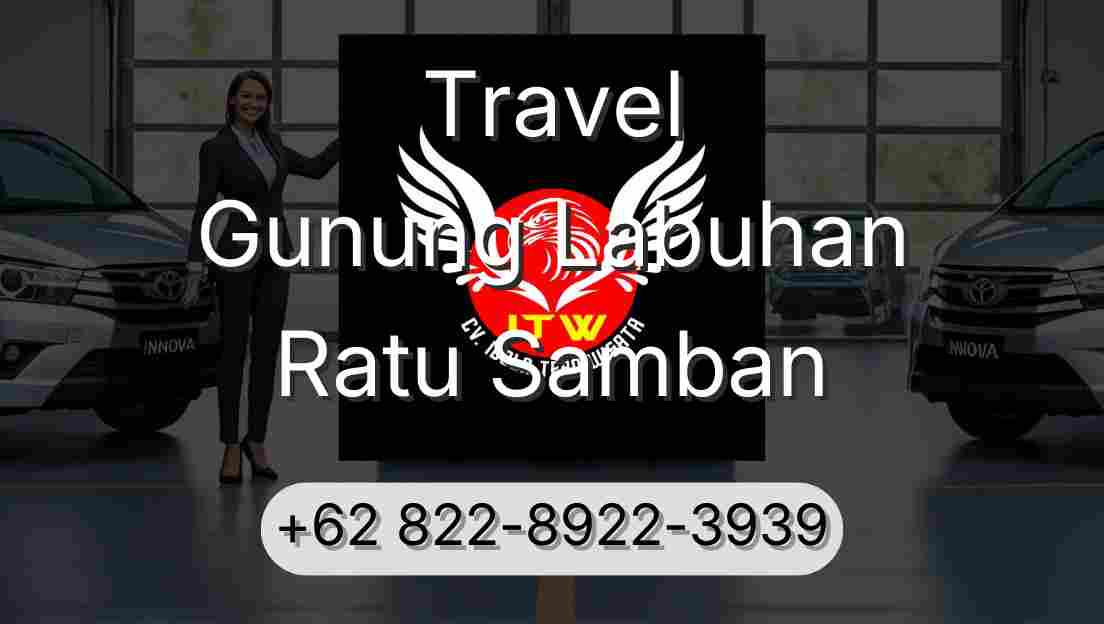 Travel Gunung Labuhan Ratu Samban