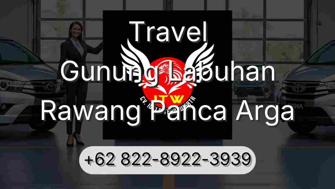 Travel Gunung Labuhan Rawang Panca Arga