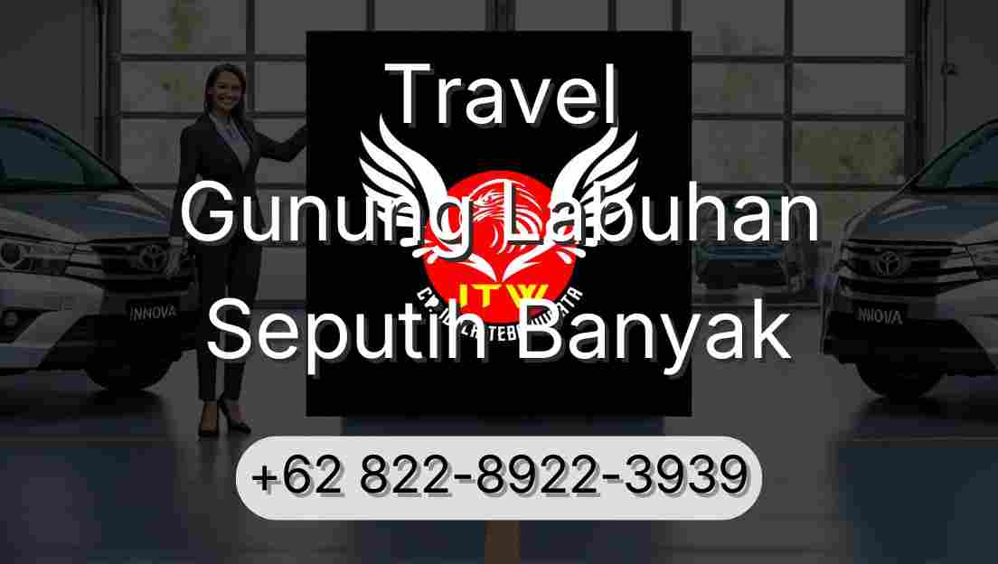 Travel Gunung Labuhan Seputih Banyak