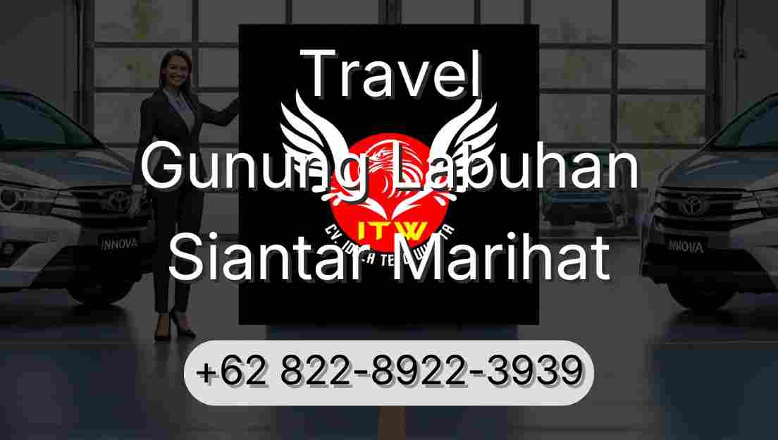 Travel Gunung Labuhan Siantar Marihat