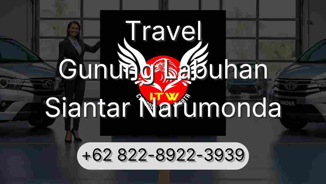 Travel Gunung Labuhan Siantar Narumonda