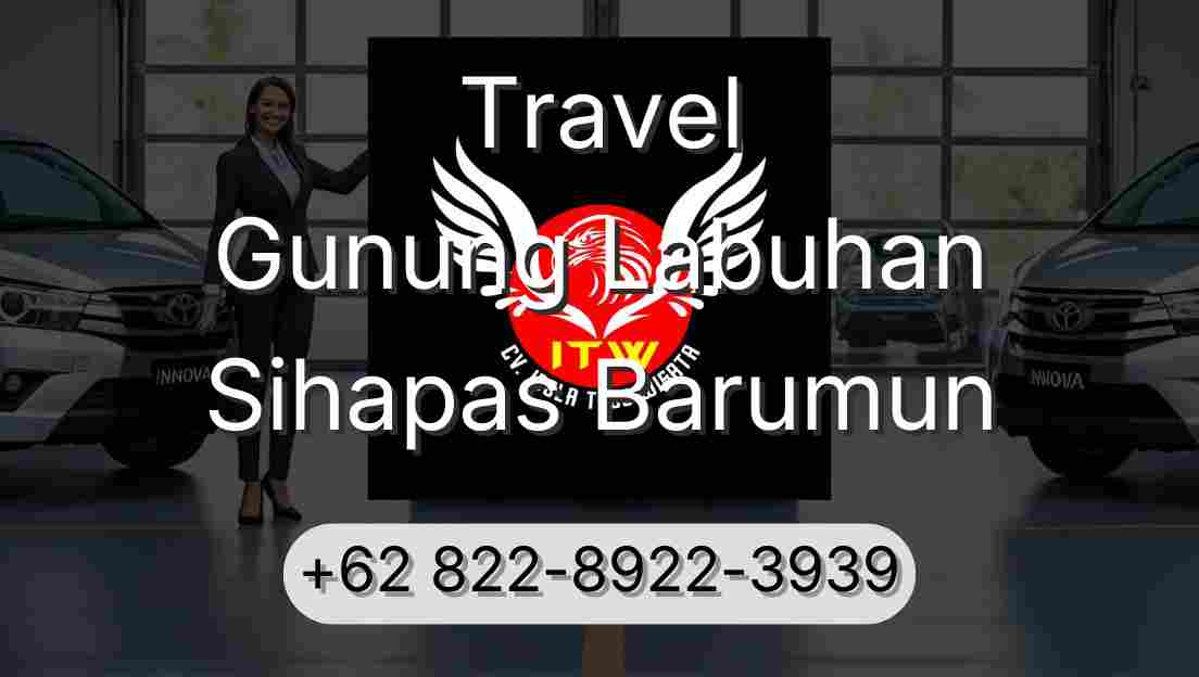 Travel Gunung Labuhan Sihapas Barumun