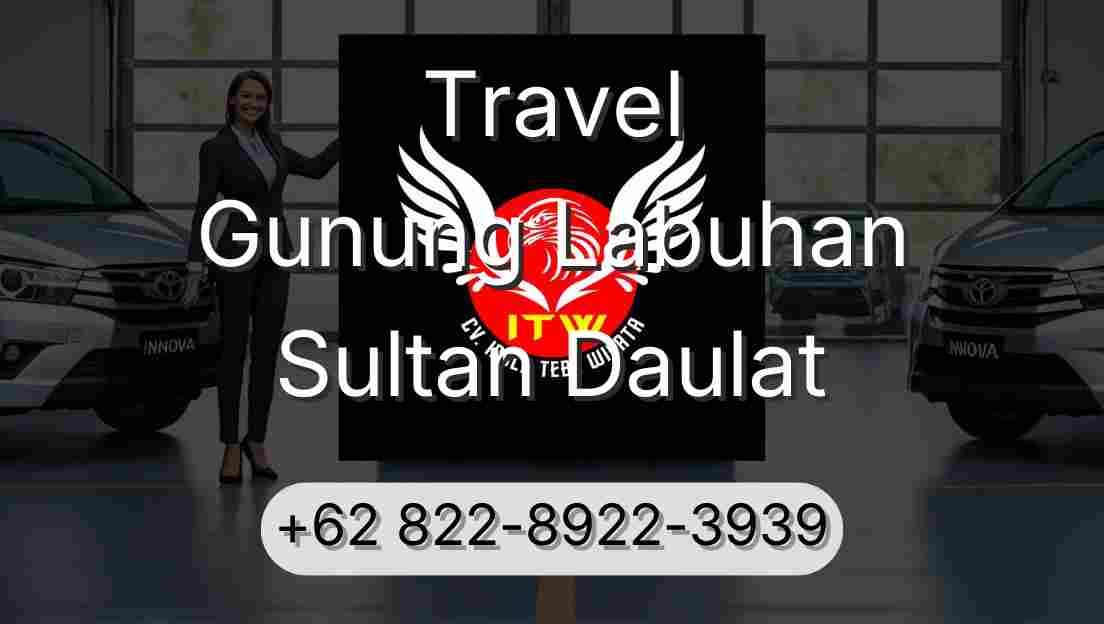 Travel Gunung Labuhan Sultan Daulat