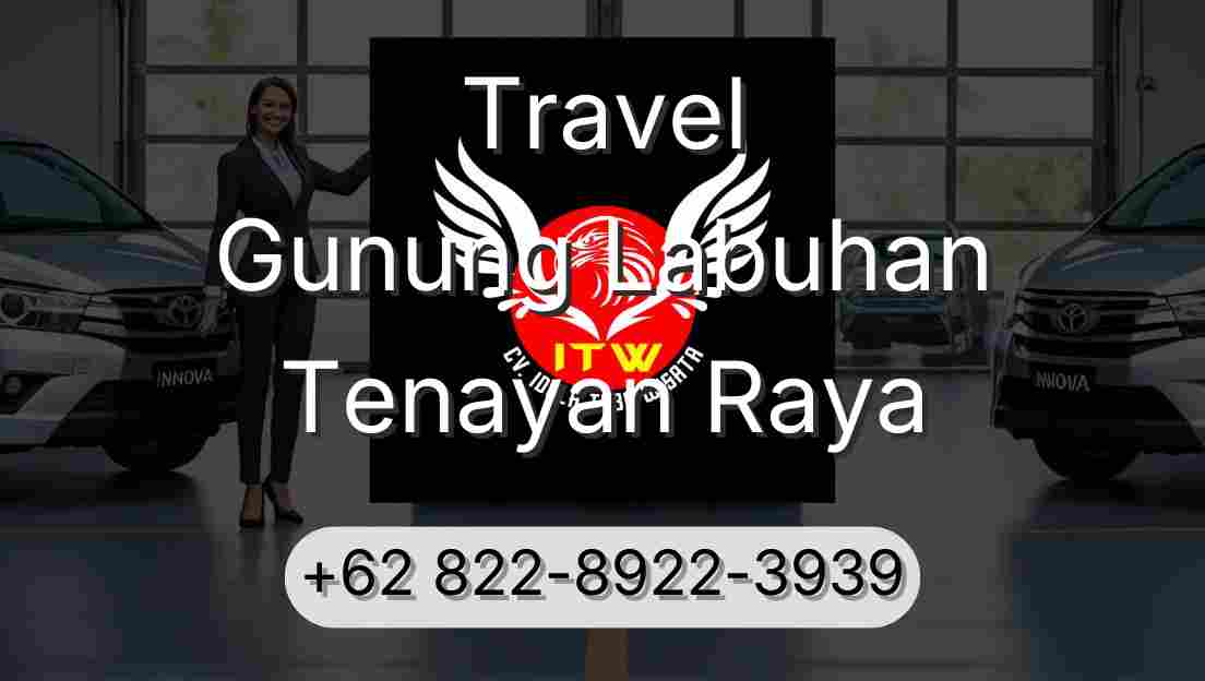 Travel Gunung Labuhan Tenayan Raya