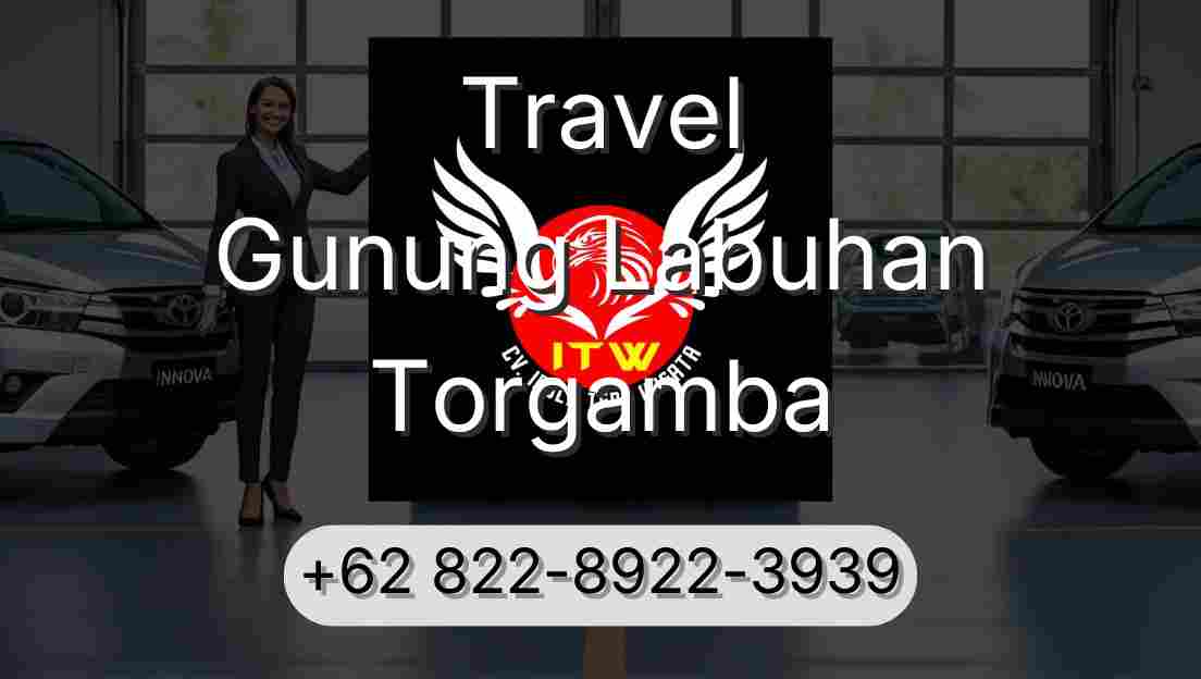 Travel Gunung Labuhan Torgamba