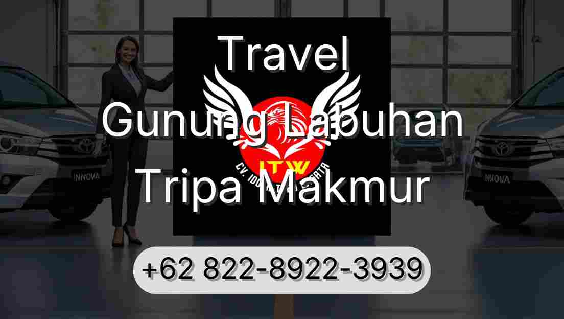 Travel Gunung Labuhan Tripa Makmur