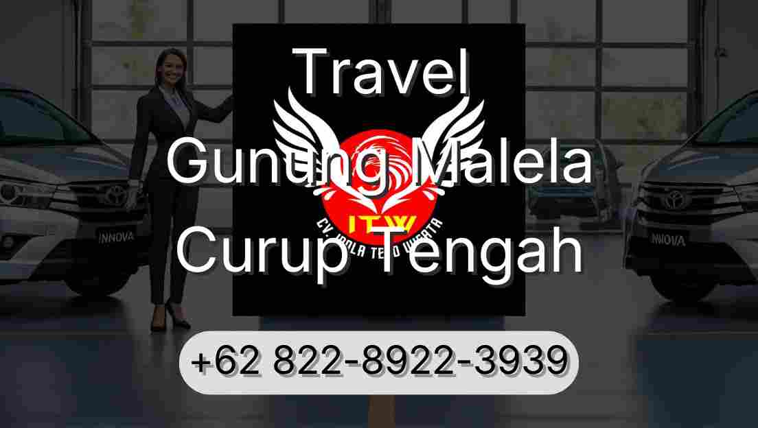 Travel Gunung Malela Curup Tengah