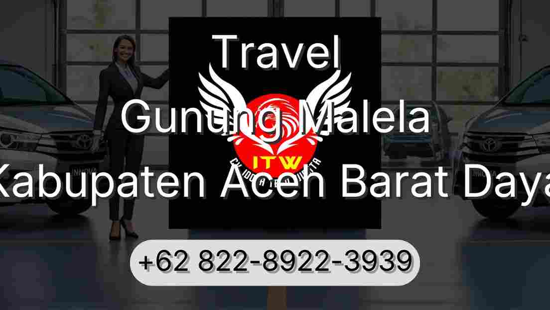Travel Gunung Malela Kabupaten Aceh Barat Daya