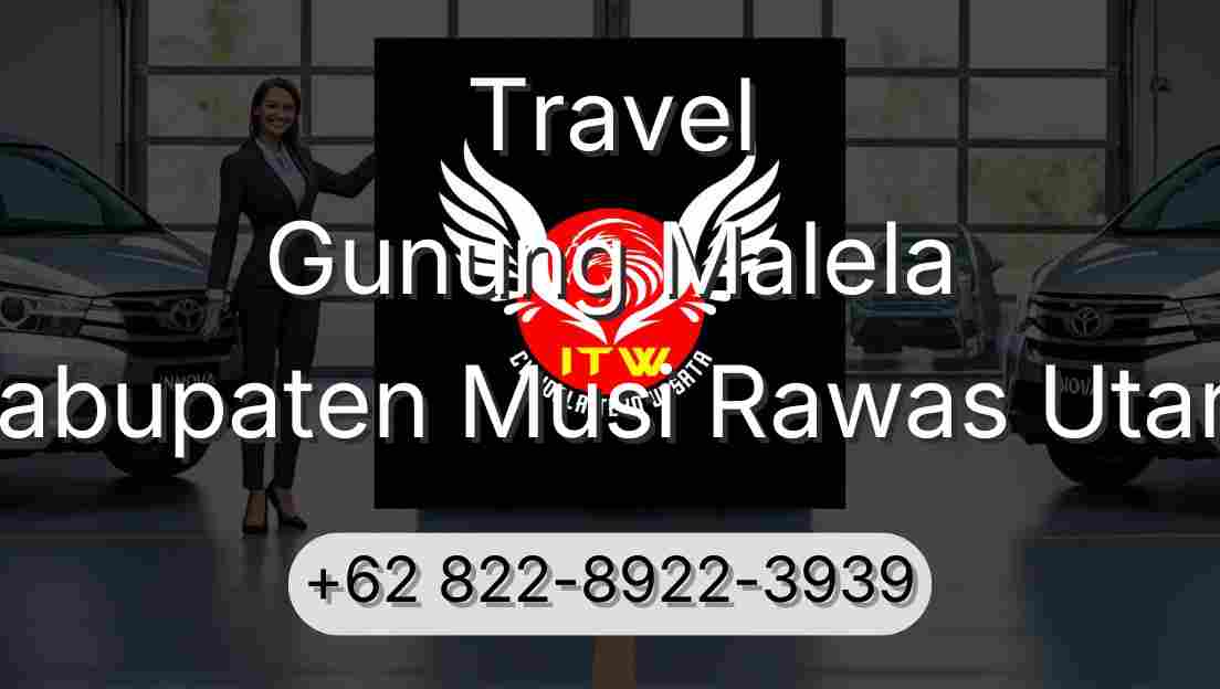 Travel Gunung Malela Kabupaten Musi Rawas Utara