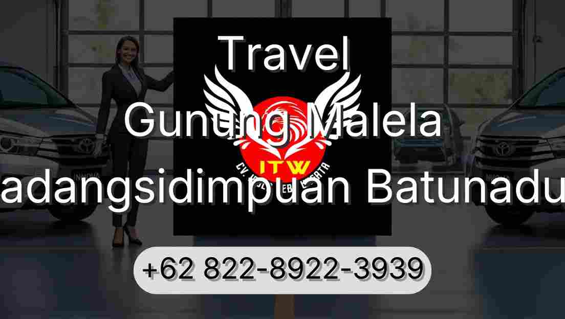 Travel Gunung Malela Padangsidimpuan Batunadua