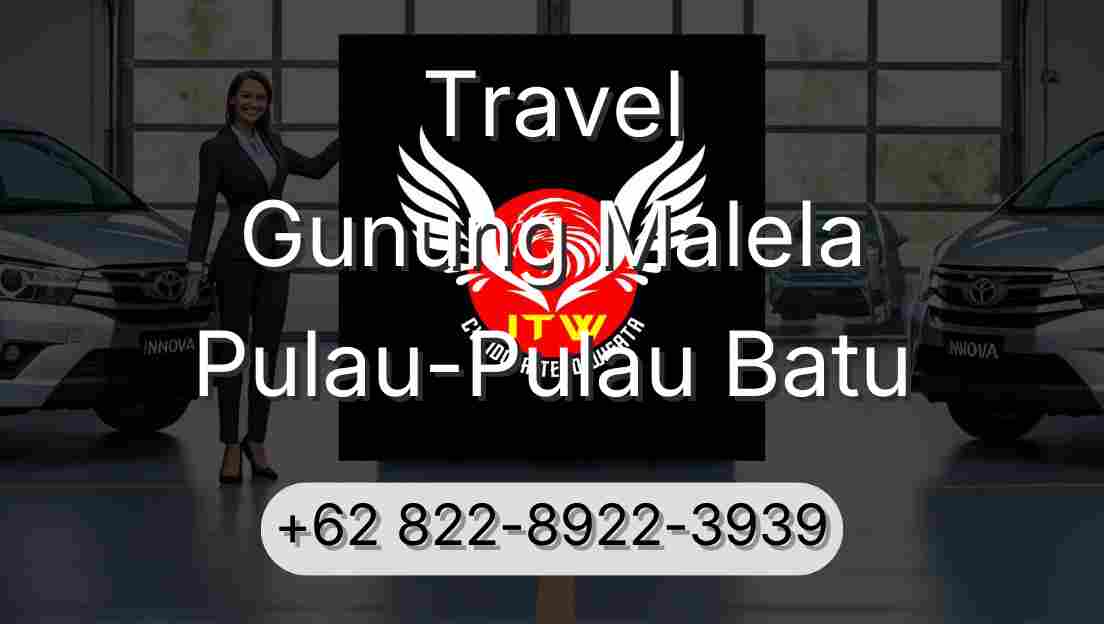 Travel Gunung Malela Pulau-Pulau Batu