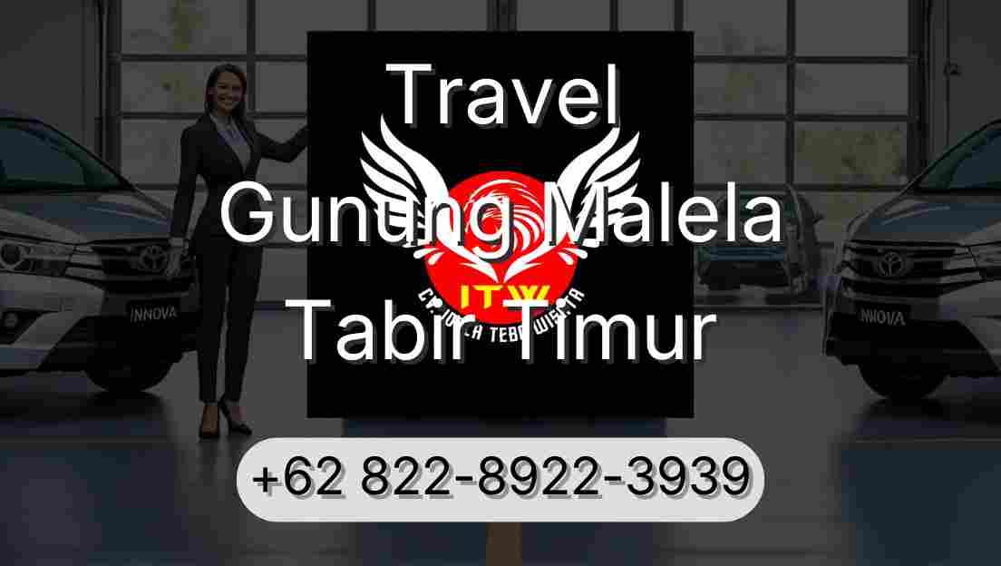 Travel Gunung Malela Tabir Timur