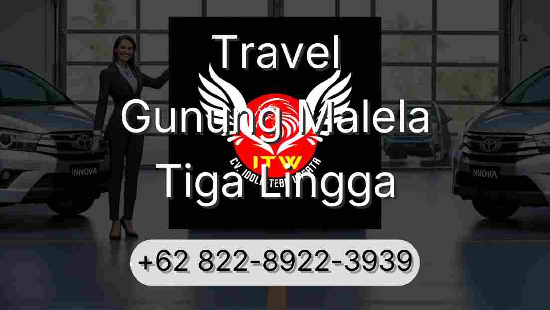 Travel Gunung Malela Tiga Lingga