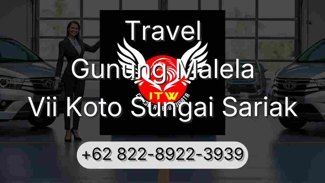Travel Gunung Malela Vii Koto Sungai Sariak