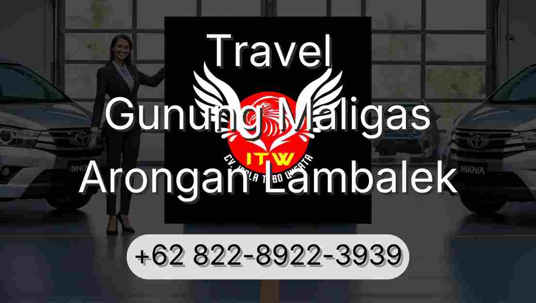 Travel Gunung Maligas Arongan Lambalek