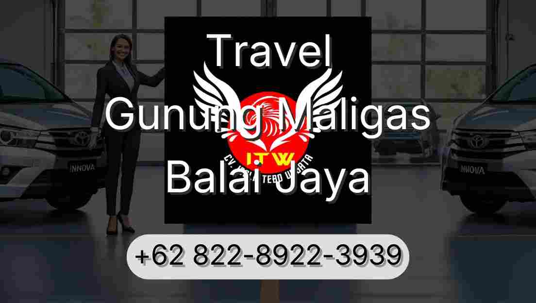 Travel Gunung Maligas Balai Jaya