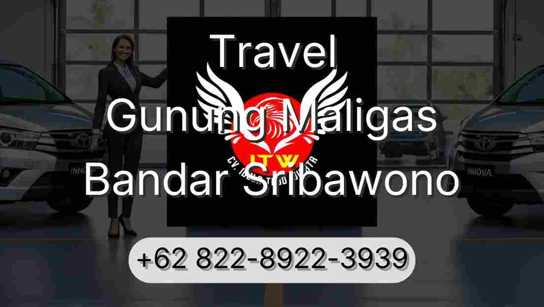 Travel Gunung Maligas Bandar Sribawono