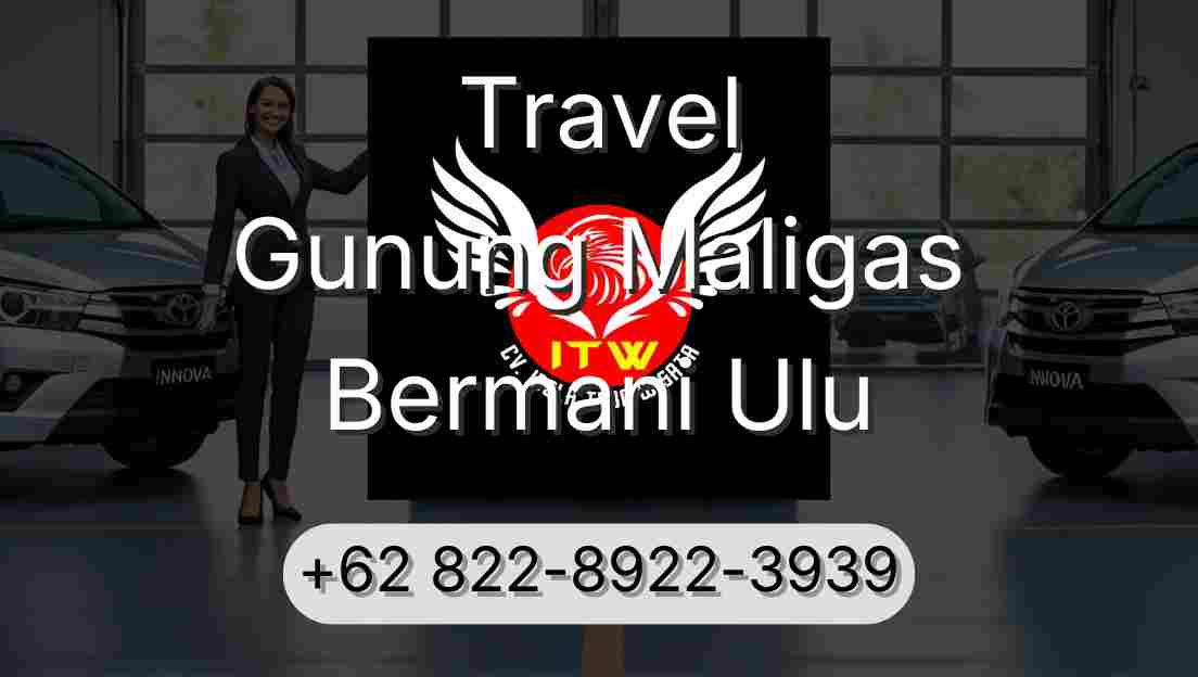 Travel Gunung Maligas Bermani Ulu