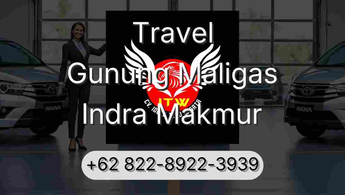 Travel Gunung Maligas Indra Makmur