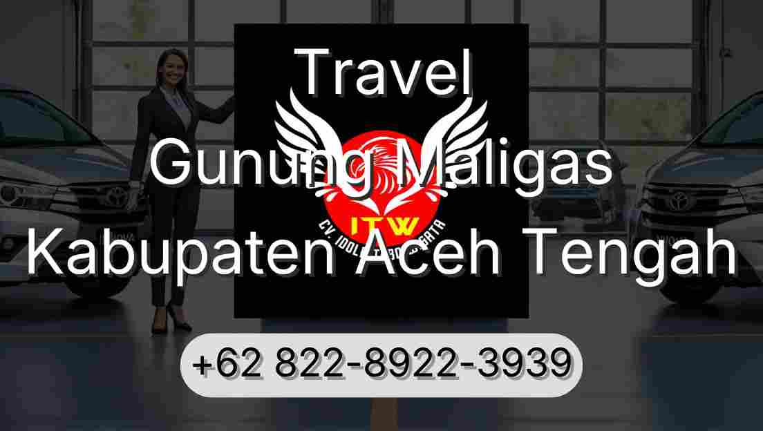 Travel Gunung Maligas Kabupaten Aceh Tengah