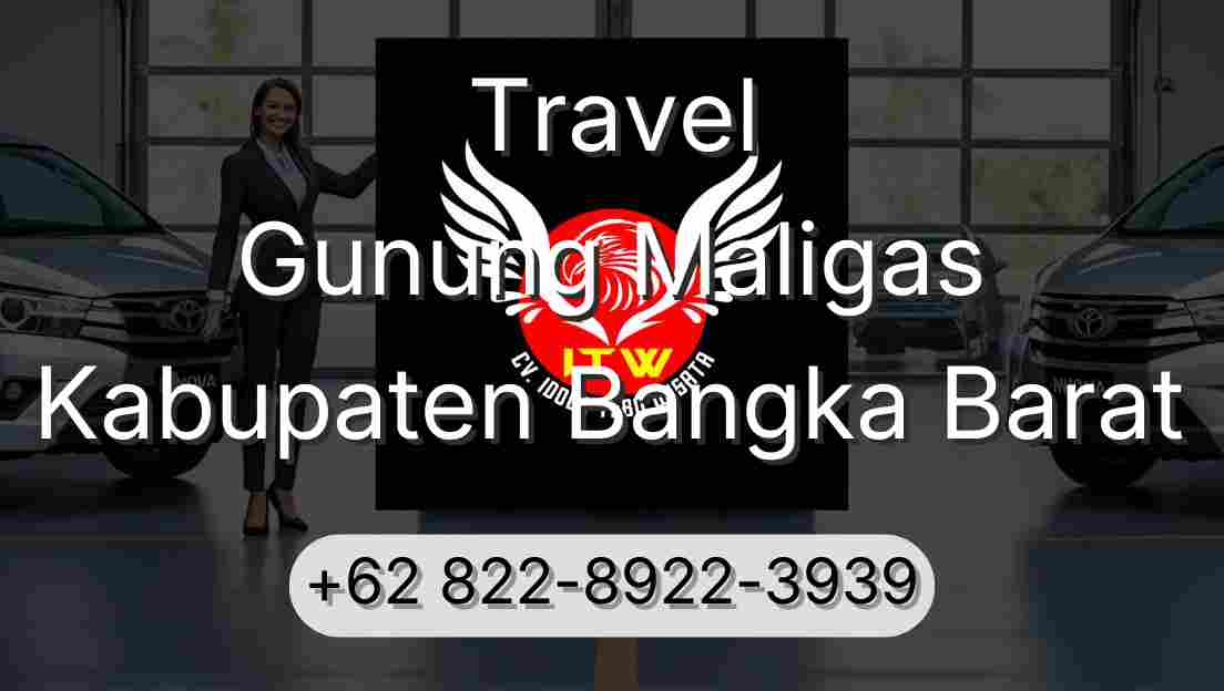 Travel Gunung Maligas Kabupaten Bangka Barat