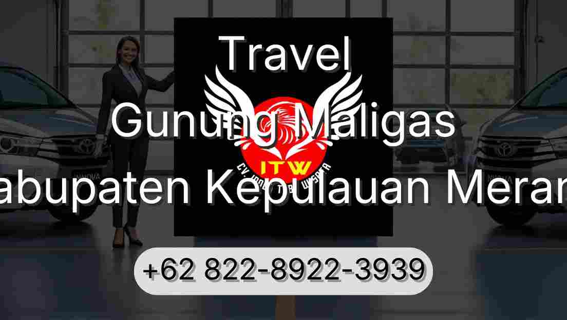 Travel Gunung Maligas Kabupaten Kepulauan Meranti