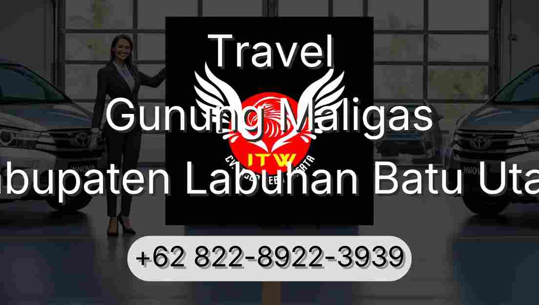 Travel Gunung Maligas Kabupaten Labuhan Batu Utara