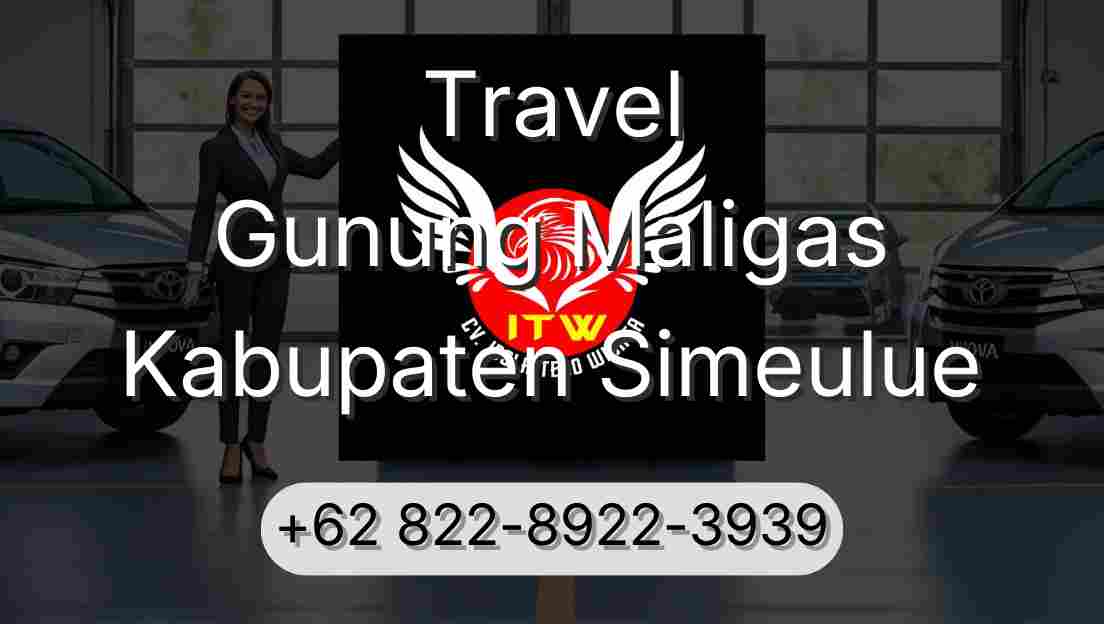 Travel Gunung Maligas Kabupaten Simeulue