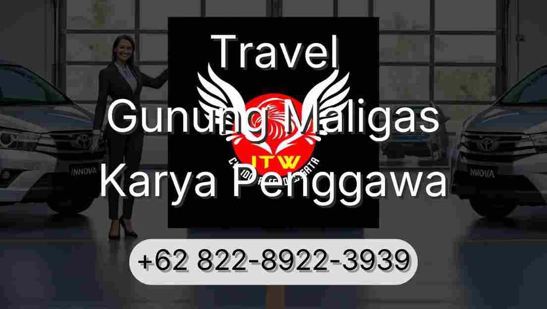 Travel Gunung Maligas Karya Penggawa