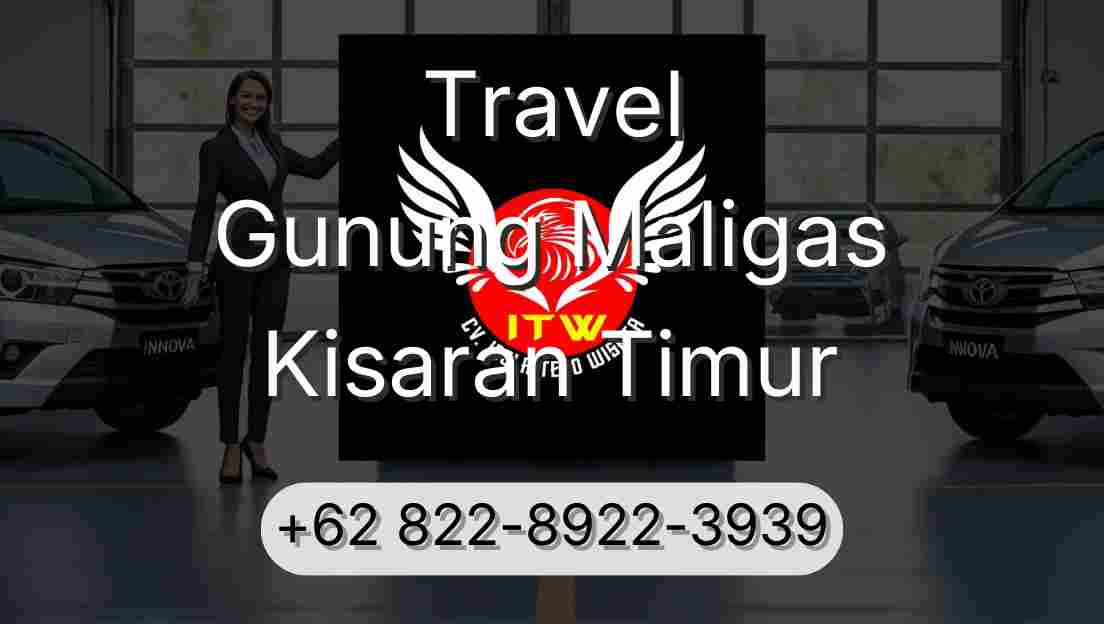 Travel Gunung Maligas Kisaran Timur