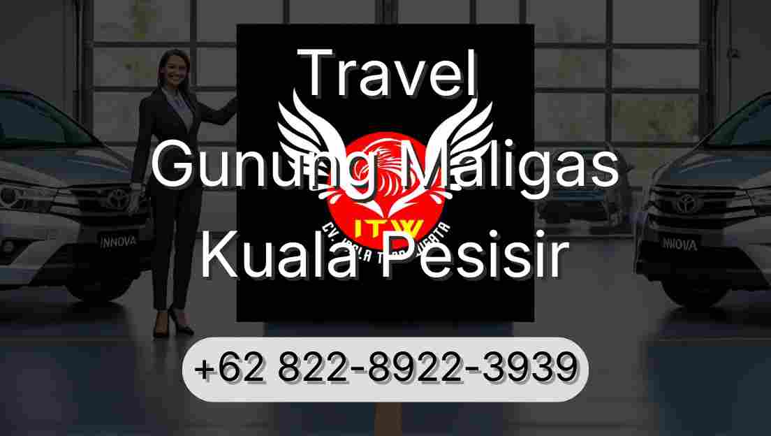 Travel Gunung Maligas Kuala Pesisir