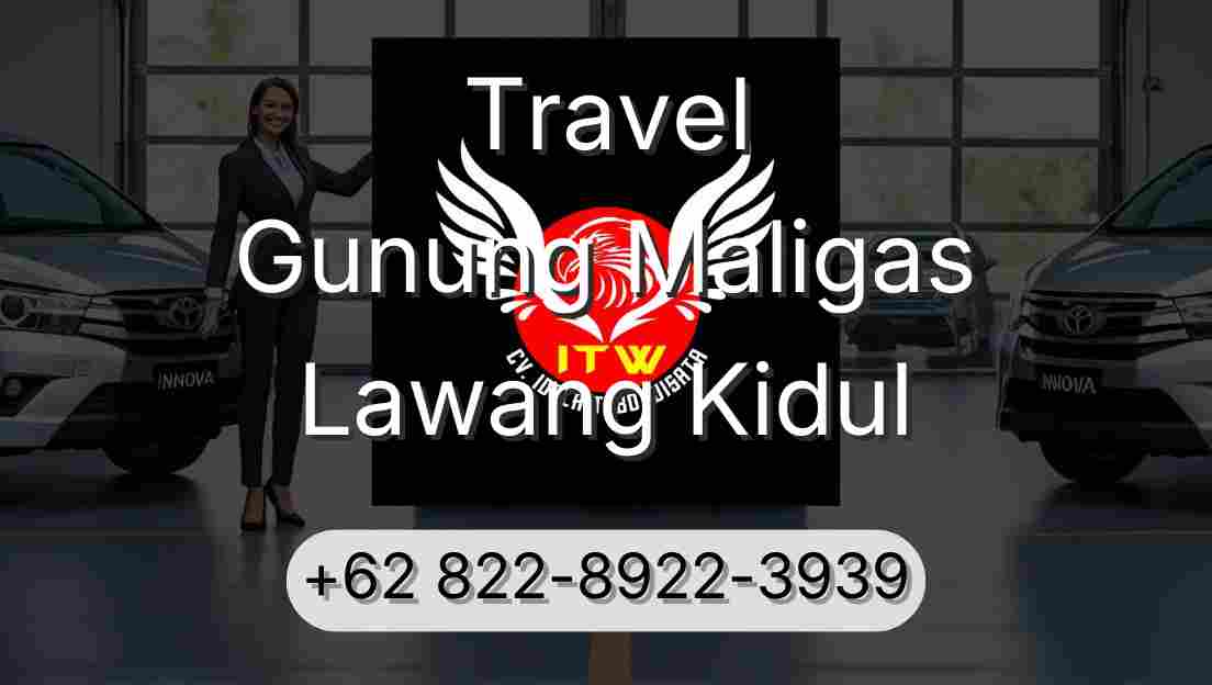 Travel Gunung Maligas Lawang Kidul