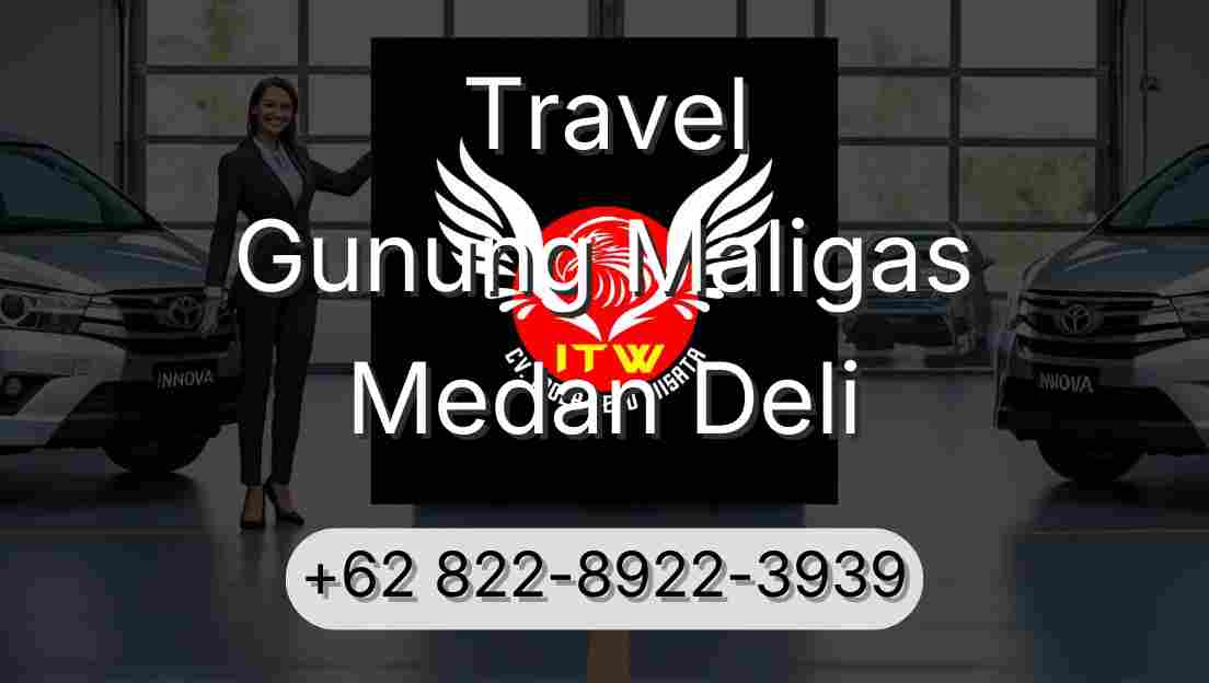 Travel Gunung Maligas Medan Deli