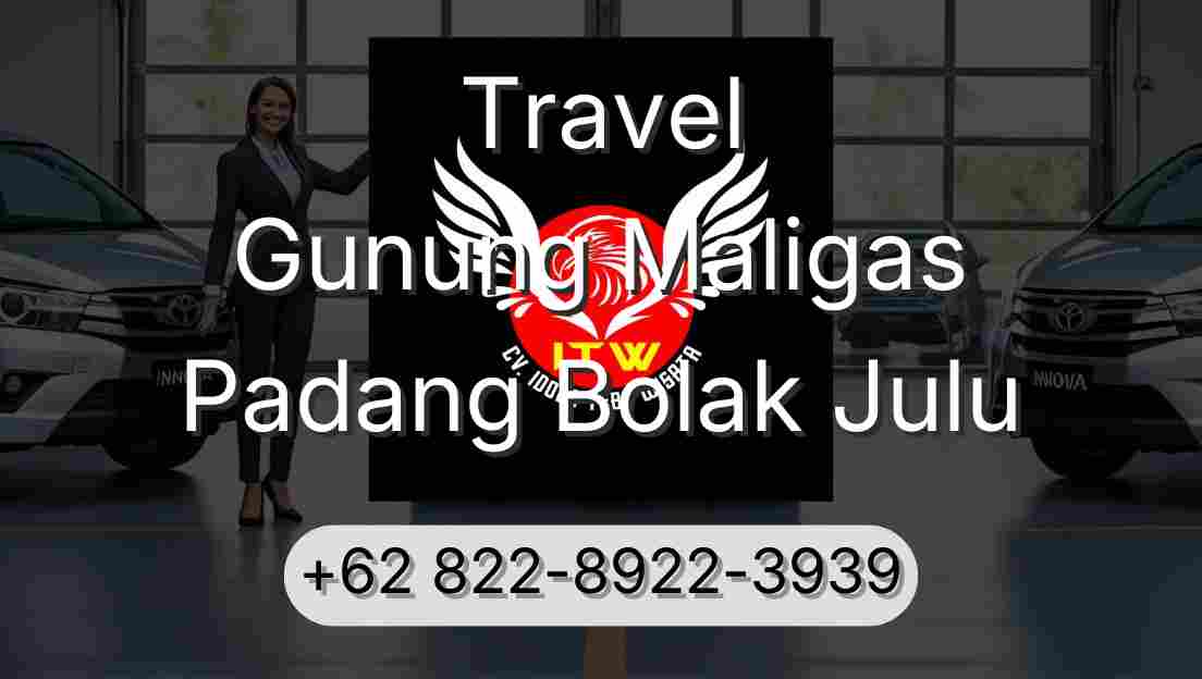 Travel Gunung Maligas Padang Bolak Julu