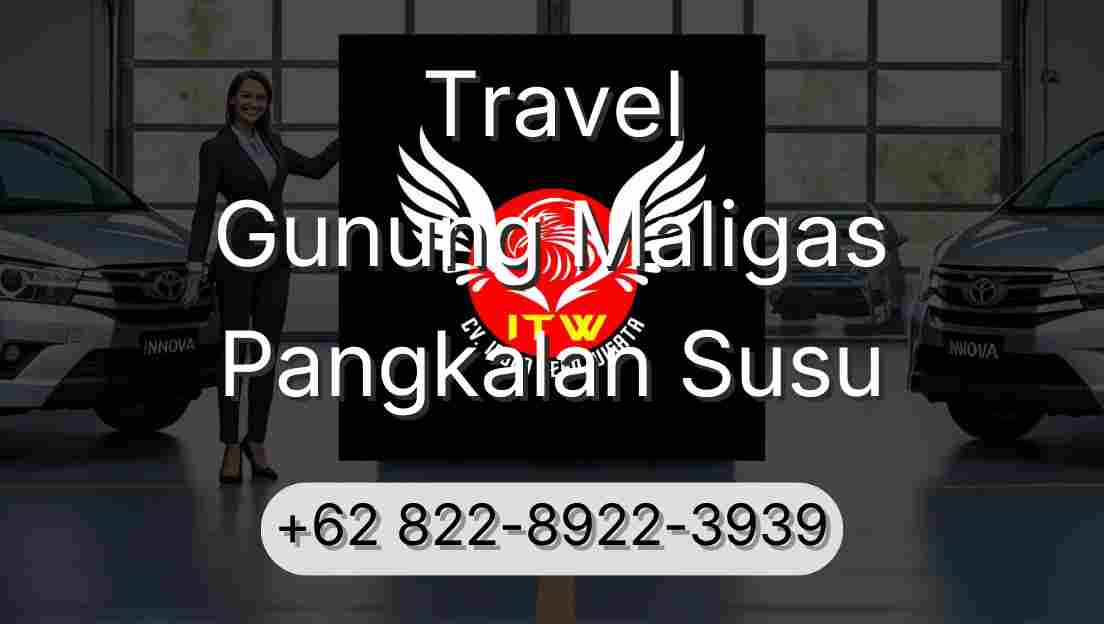 Travel Gunung Maligas Pangkalan Susu
