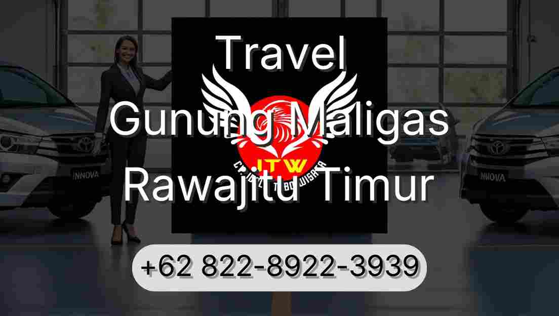 Travel Gunung Maligas Rawajitu Timur