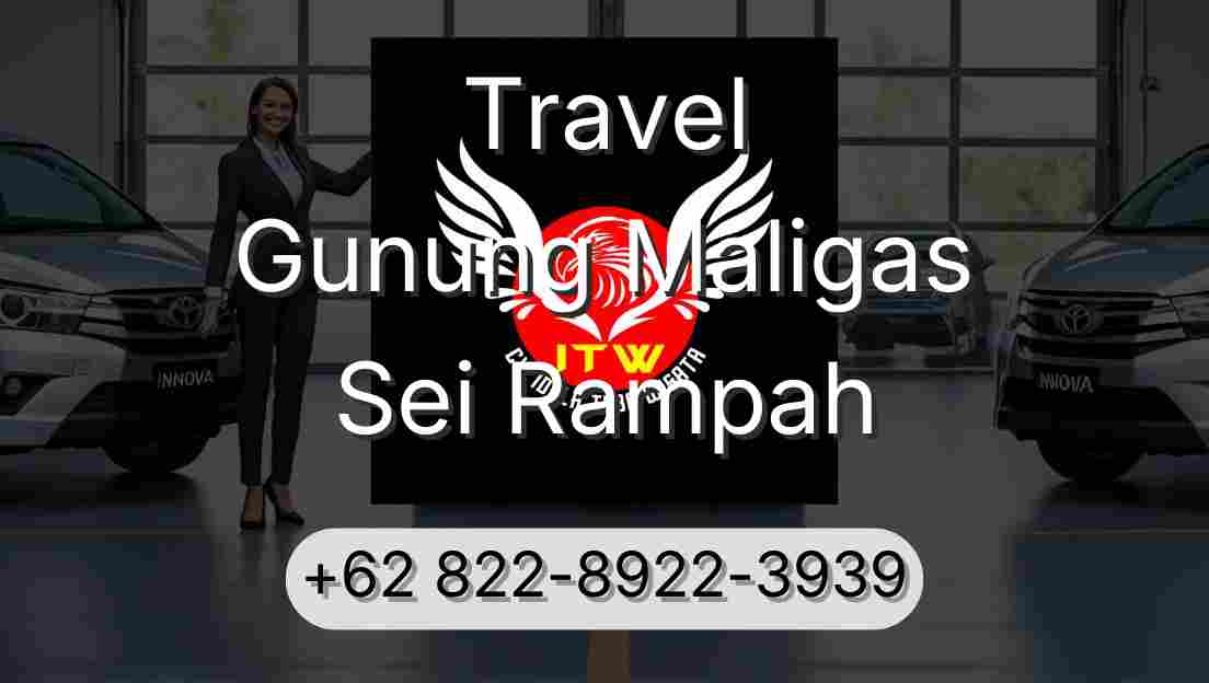 Travel Gunung Maligas Sei Rampah