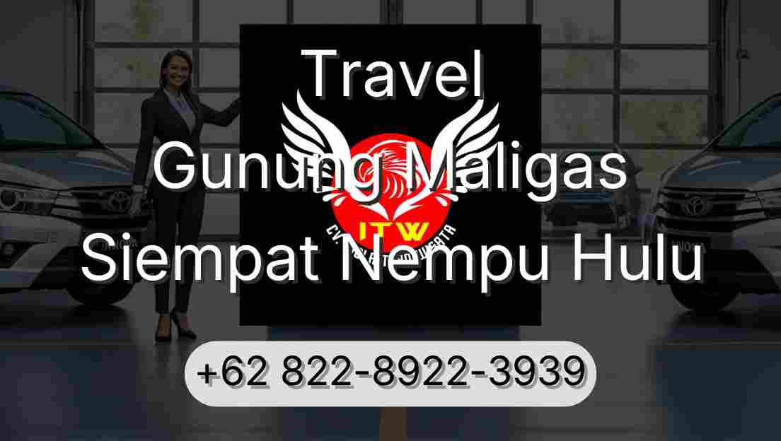 Travel Gunung Maligas Siempat Nempu Hulu