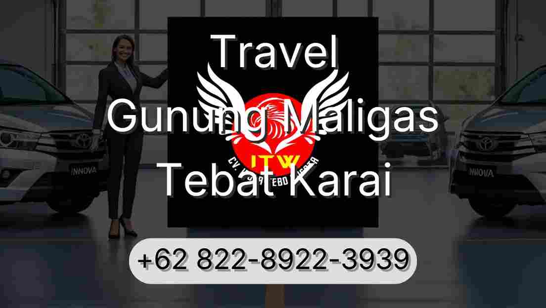 Travel Gunung Maligas Tebat Karai