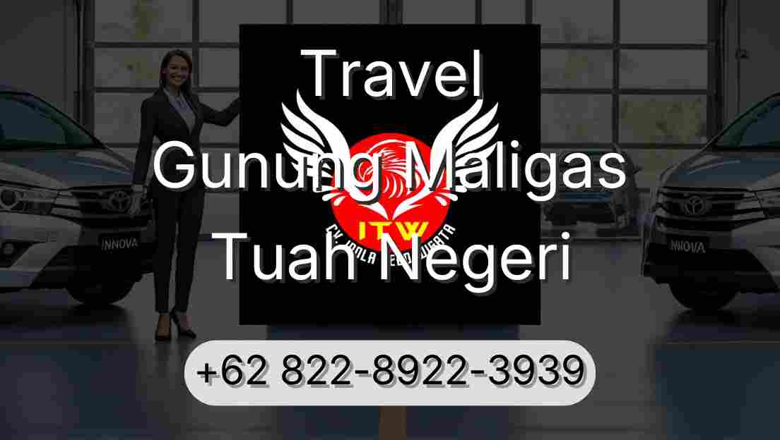 Travel Gunung Maligas Tuah Negeri