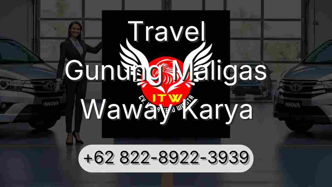 Travel Gunung Maligas Waway Karya