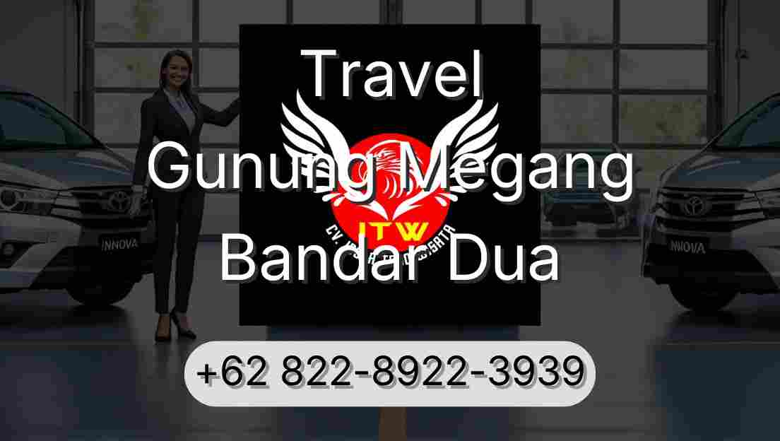 Travel Gunung Megang Bandar Dua