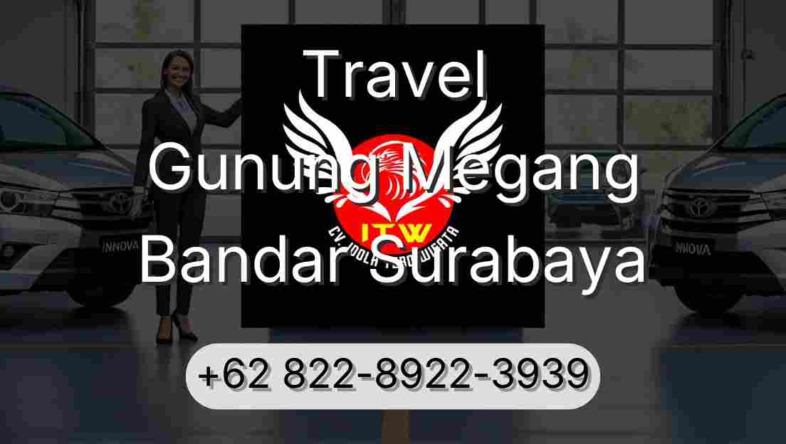 Travel Gunung Megang Bandar Surabaya