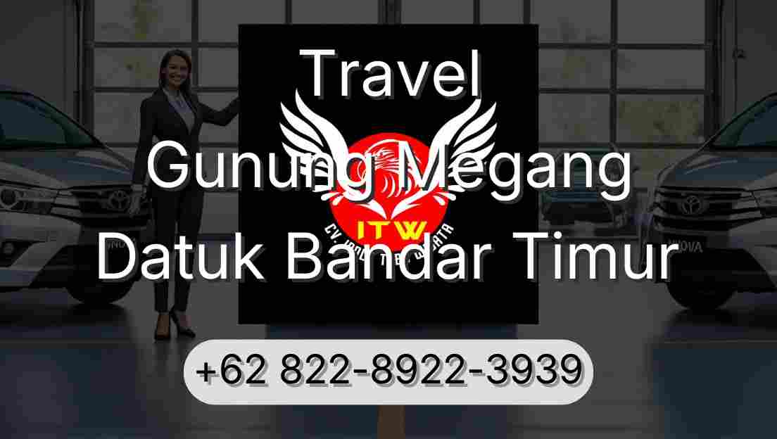 Travel Gunung Megang Datuk Bandar Timur