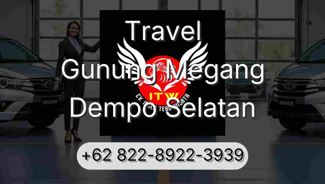 Travel Gunung Megang Dempo Selatan