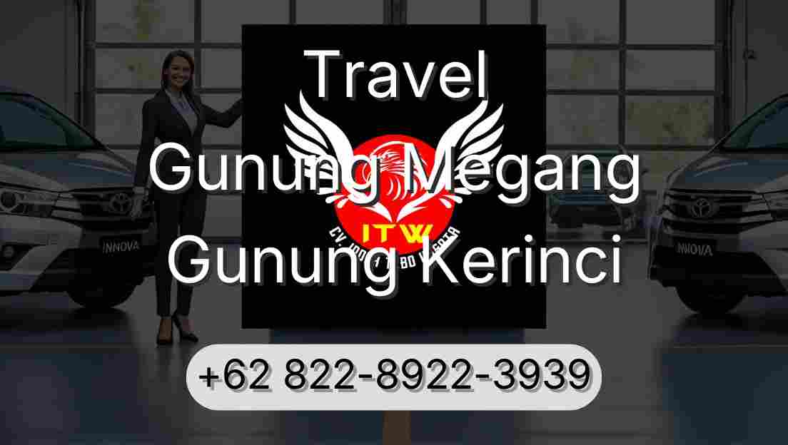 Travel Gunung Megang Gunung Kerinci