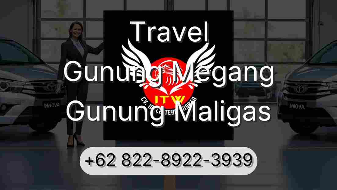 Travel Gunung Megang Gunung Maligas