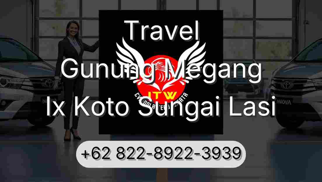 Travel Gunung Megang Ix Koto Sungai Lasi